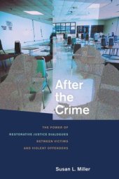 book After the Crime: The Power of Restorative Justice Dialogues between Victims and Violent Offenders