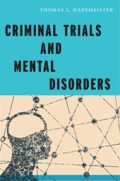 book Criminal Trials and Mental Disorders