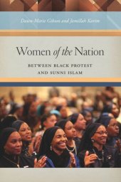 book Women of the Nation: Between Black Protest and Sunni Islam