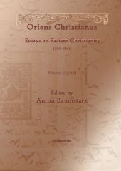 book Oriens Christianus (1901-1941): Essays on Eastern Christianity