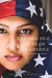 book The Practice of Islam in America: An Introduction