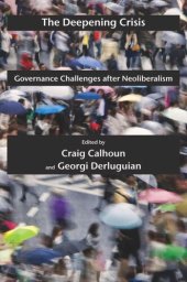 book The Deepening Crisis: Governance Challenges after Neoliberalism