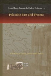 book Palestine Past and Present: With Biblical, Literary, and Scientific Notices