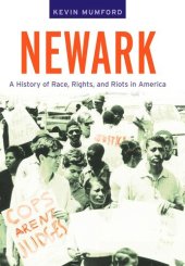 book Newark: A History of Race, Rights, and Riots in America