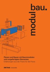 book modulbau: Planen und Bauen mit Raummodulen - Erfahrungen aus der Praxis für die Praxis