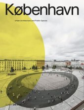 book KØBENHAVN. Urban Architecture and Public Spaces