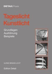 book Tageslicht - Kunstlicht: Grundlagen, Ausführung, Beispiele