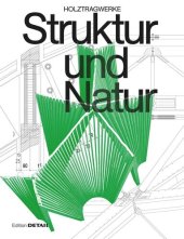 book Struktur und Natur: Holztragwerke