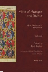 book Acts of Martyrs and Saints (Vol 2 of 7): Acta Martyrum et Sanctorum