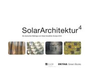 book Solar Architektur: Die deutschen Beiträge zum Solar Decathlon Europe 2010