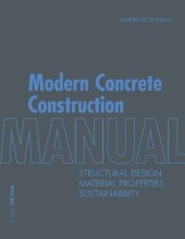 book Modern Concrete Construction Manual: Structural Design, Material Properties, Sustainability