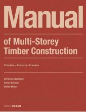 book Manual of Multistorey Timber Construction: Principles – Constructions – Examples