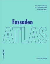 book Fassaden Atlas: – Grundlagen, Konzepte, Realisierungen –