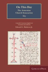 book On this Day (May): The Armenian Church Synaxarion (Yaysmawurkʿ)