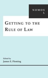 book Getting to the Rule of Law: NOMOS L