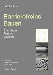 book Barrierefreies Bauen: Grundlagen, Planung, Beispiele