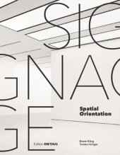 book Signage - Spatial Orientation: Interdisciplinary work at the gateway to design