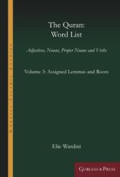 book The Quran: Word List (Volume 3): Adjectives, Nouns, Proper Nouns and Verbs