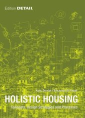 book Holistic Housing: Concepts, Design Strategies and Processes