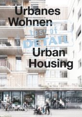 book best of DETAIL: Urbanes Wohnen/Urban Housing