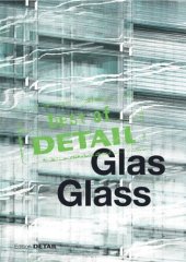 book best of Detail: Glas/Glass: Transparenz versus Transluzenz / Transparency versus translucence