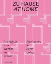 book Zu Hause / At Home: Architektur zum Wohnen im Grünen / Architecture for Rural Living