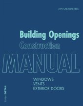 book Building Openings Construction Manual: Windows, Vents, Exterior Doors