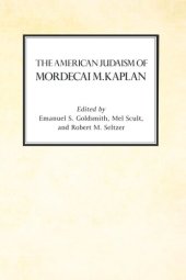 book The American Judaism of Mordecai M. Kaplan