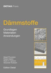 book Dämmstoffe: Grundlagen, Materialien, Anwendungen