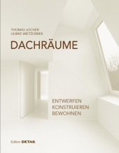 book Dachräume: Planen – Realisieren – Bewohnen