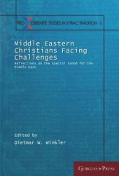 book Middle Eastern Christians Facing Challenges: Reflections on the Special Synod for the Middle East