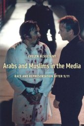 book Arabs and Muslims in the Media: Race and Representation after 9/11