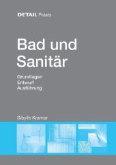 book Bad und Sanitär: Grundlagen, Entwurf, Ausführung