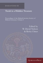 book Torah is a Hidden Treasure: Proceedings of the Midrash Section, Society of Biblical Literature