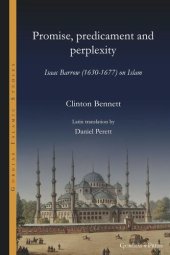 book Promise, predicament and perplexity: Isaac Barrow (1630-1677) on Islam