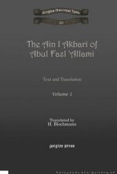 book The Ain I Akbari of Abul Fazl 'Allami: Text and Translation