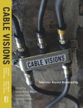 book Cable Visions: Television Beyond Broadcasting