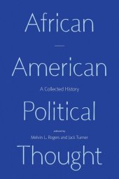 book African American Political Thought: A Collected History