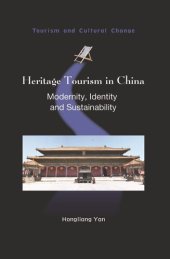 book Heritage Tourism in China: Modernity, Identity and Sustainability