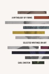 book A Mythology of Forms: Selected Writings on Art