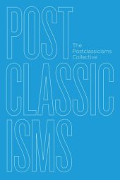 book Postclassicisms