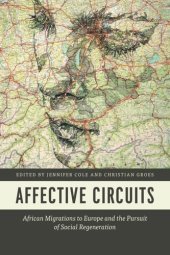 book Affective Circuits: African Migrations to Europe and the Pursuit of Social Regeneration