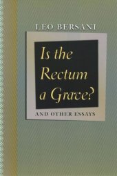 book Is the Rectum a Grave?: and Other Essays