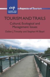 book Tourism and Trails: Cultural, Ecological and Management Issues