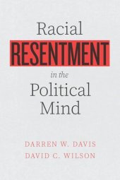 book Racial Resentment in the Political Mind