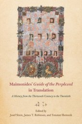 book Maimonides' "Guide of the Perplexed" in Translation: A History from the Thirteenth Century to the Twentieth