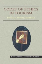 book Codes of Ethics in Tourism: Practice, Theory, Synthesis