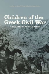 book Children of the Greek Civil War: Refugees and the Politics of Memory