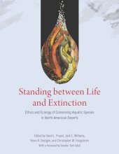 book Standing between Life and Extinction: Ethics and Ecology of Conserving Aquatic Species in North American Deserts