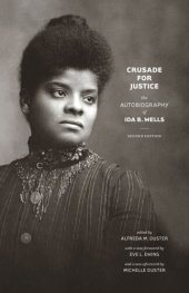 book Crusade for Justice: The Autobiography of Ida B. Wells, Second Edition